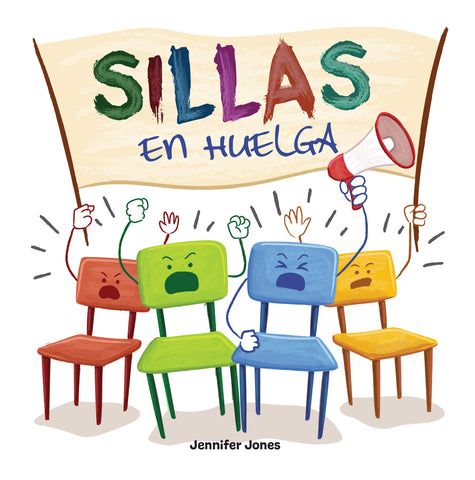 Sillas En Huelga (Chairs on Strike Spanish) Paperback Book