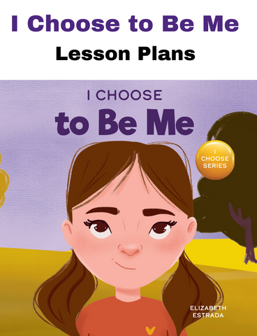 I Choose too Be Me SEL Lesson Plan