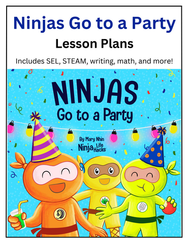 Ninjas Go to a Party Lesson Plans