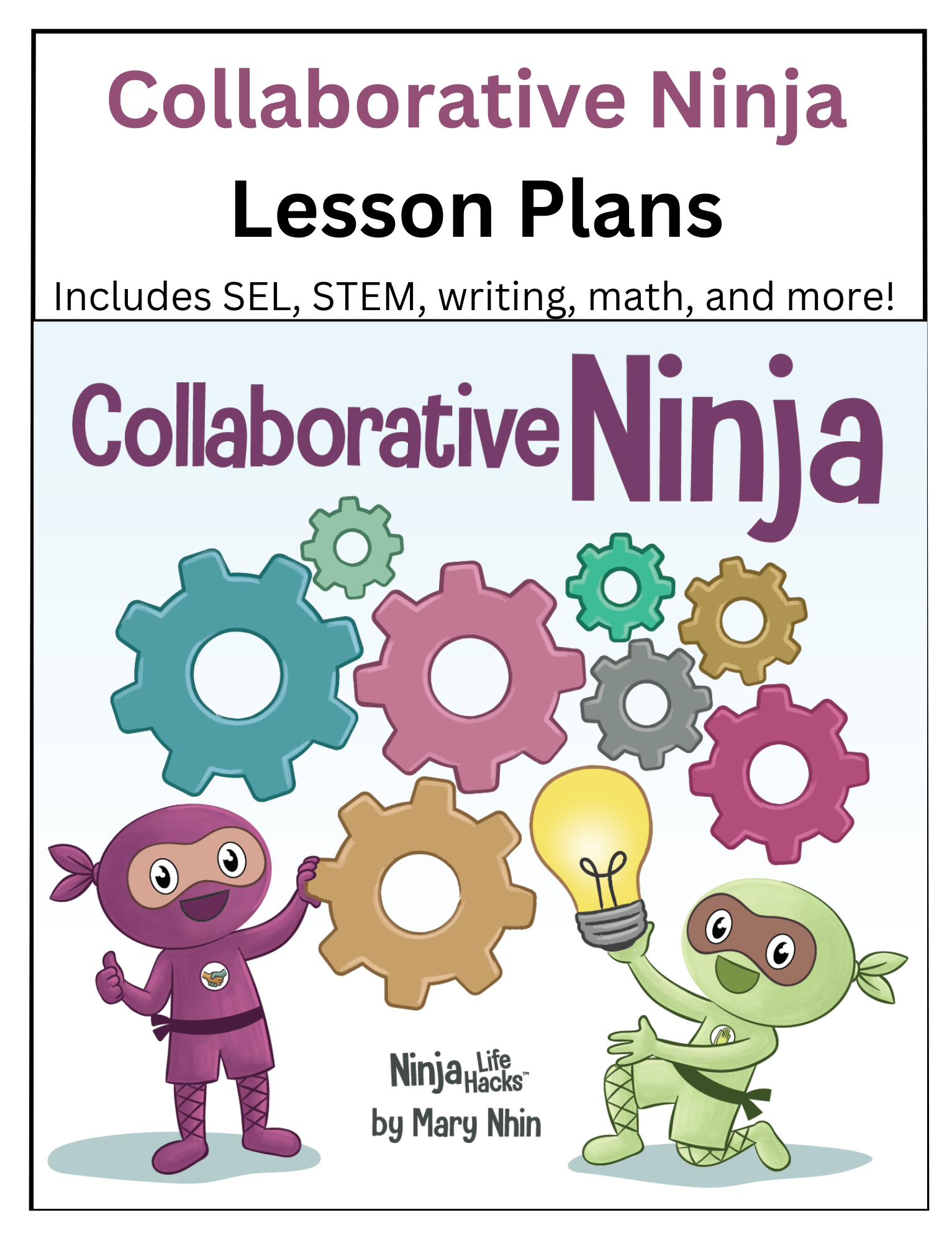 Ninja Lesson Plan Examples Collaborative Ninja Lesson Plans – Ninja Life Hacks - Growth Mindset