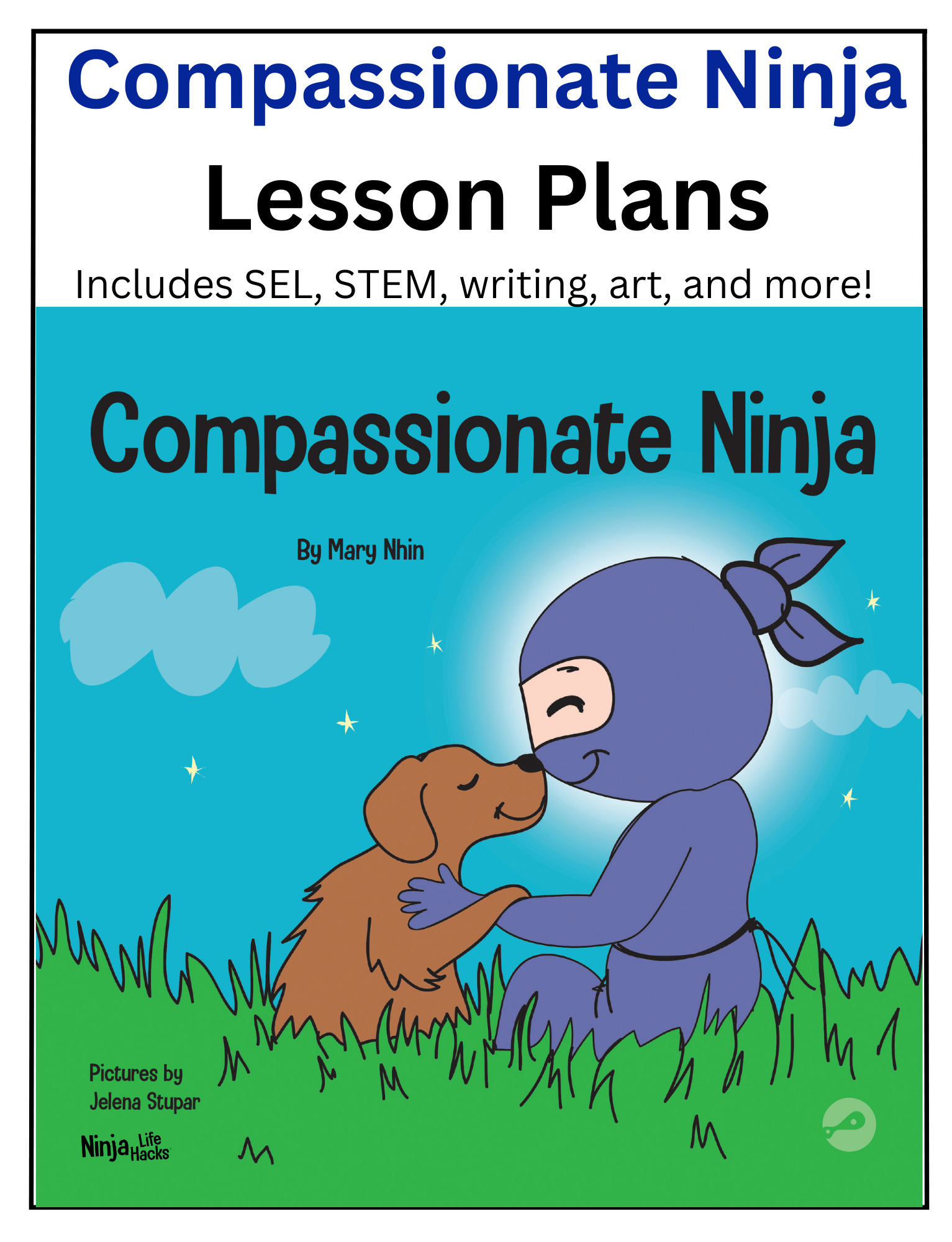 Ninja Lesson Plan Examples Compassionate Ninja Lesson Plans - Ninja Life Hacks – Ninja Life Hacks ...