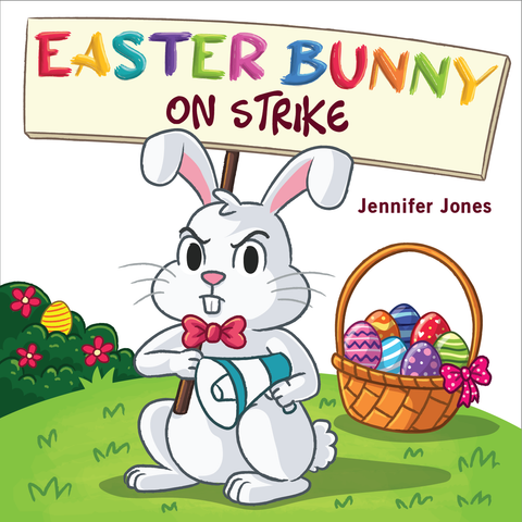 Easter Bunny on Strike Paperback