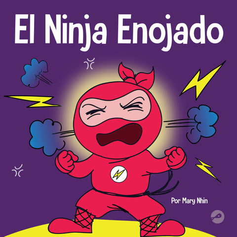 El Ninja Enojado (Angry Ninja Spanish) Paperback Book