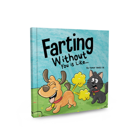 Farting Without You is Like Paperback Book