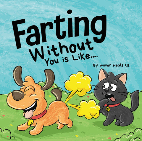 Humor Heals Us Farting Adventures Box Set (Books 9-16)