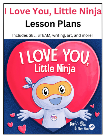 I Love You, Little Ninja Lesson Plans