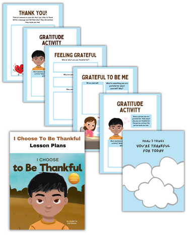 I Choose To Be Thankful SEL Lesson Plan