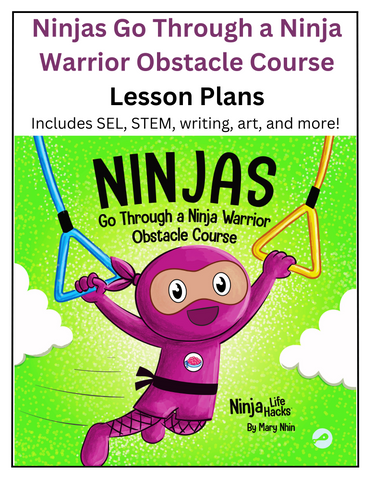 Ninjas Go through a Ninja Warrior Obstacle Course Lesson Plans