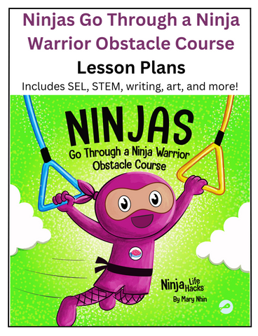 Ninja Lesson Plan Examples Ninjas Go through a Ninja Warrior Obstacle Course Lesson Plans – Ninja ...
