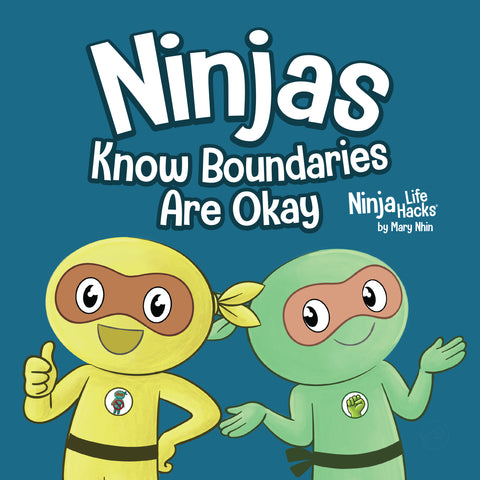 Ninjas Know Boundaries Are Okay Paperback Book