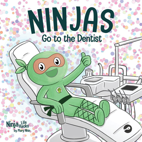 Ninjas Go to the Dentist Hardcover Book