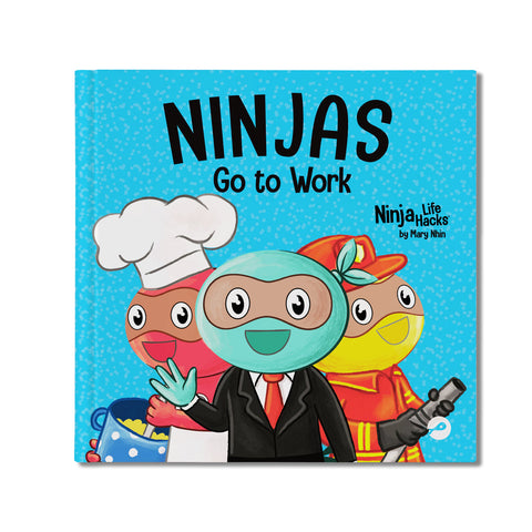 Ninjas Go to Work Hardcover Book