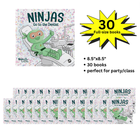 Ninjas go to the Dentist Ninja Full-Size Party Pack (30 Books, 8.5"x8.5")