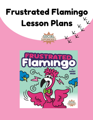 Frustrated Flamingo Lesson Plans