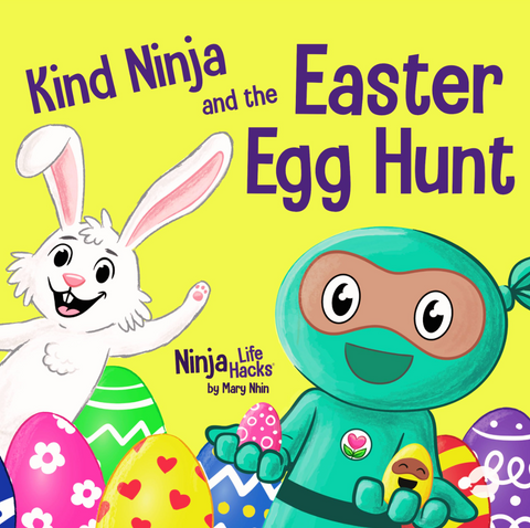 Kind Ninja and the Easter Egg Hunt Hardcover Book