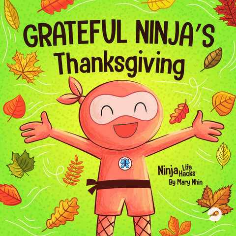 Grateful Ninja's Thanksgiving Paperback Book