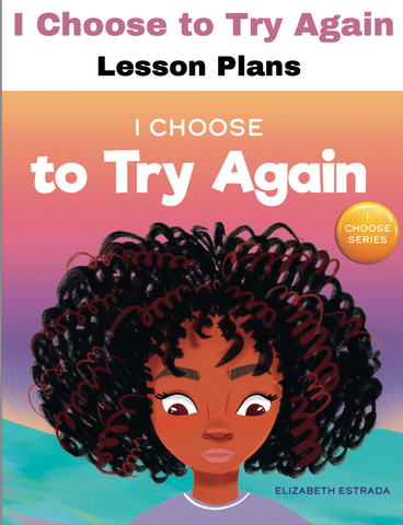 I Choose to Try Again SEL Lesson Plan