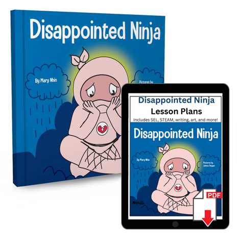 Disappointed Ninja Book + Lesson Plan Bundle