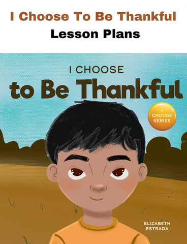 I Choose To Be Thankful SEL Lesson Plan
