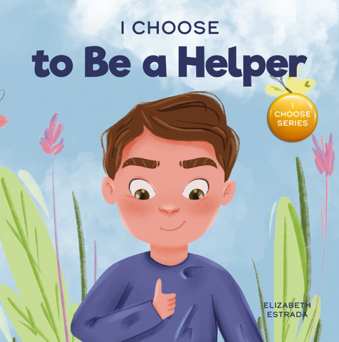 I Choose to Be Helper SEL Lesson Plan