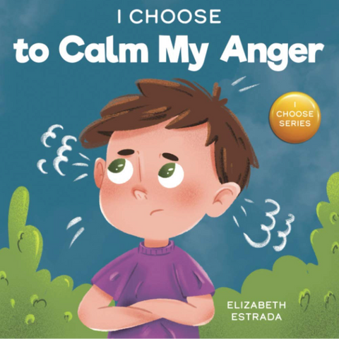 I Choose to Calm My Anger Hardcover