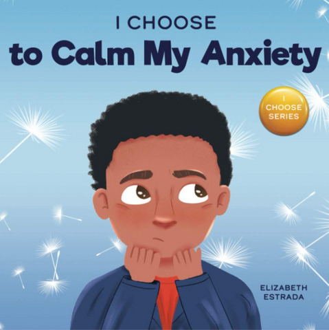 I Choose to Calm My Anxiety Paperback Book