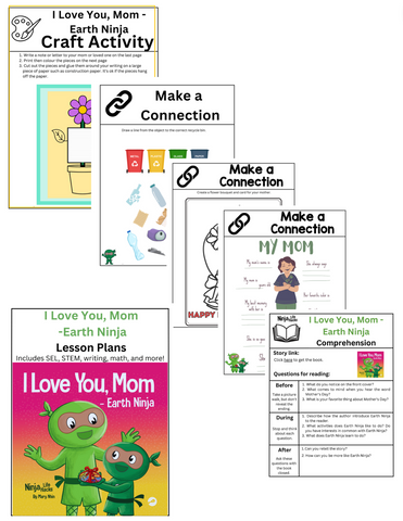 I Love You, Mom - Earth Ninja Paperback Book + Lesson Plan Bundle