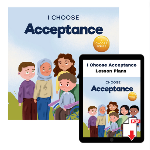 I Choose Acceptance  Book + Lesson Plan Bundle