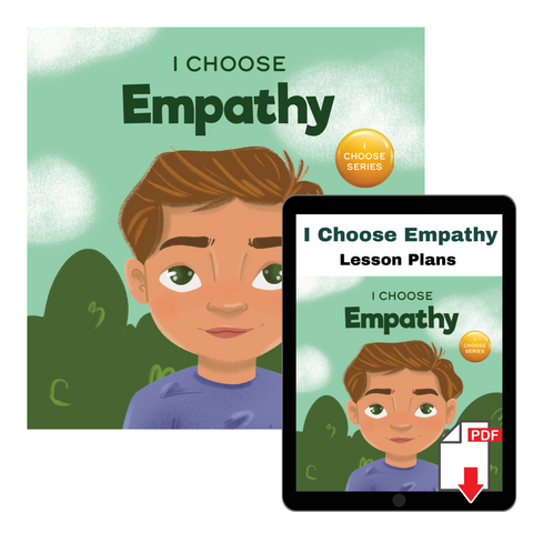 I Choose Empathy Book + Lesson Plan Bundle