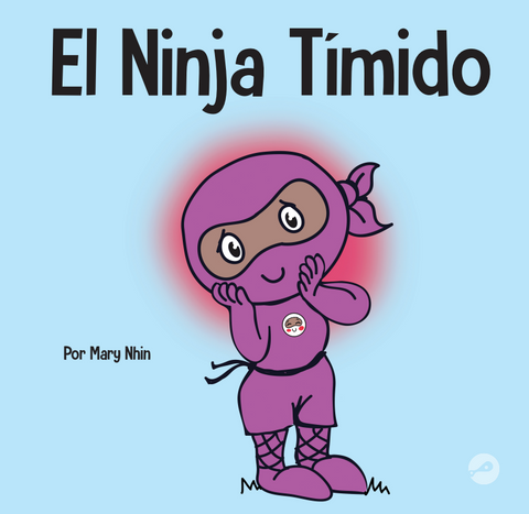 El Ninja Tímido (Shy Ninja Spanish) Hardcover Book