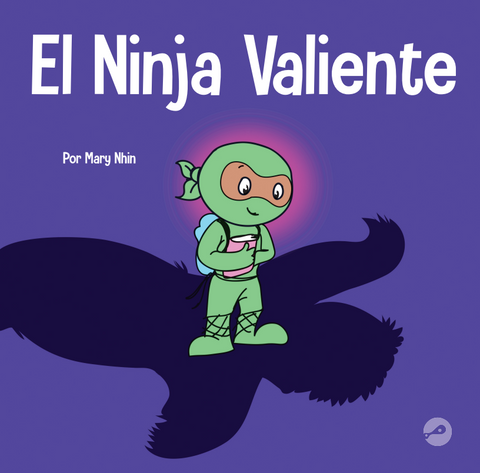 El Ninja Valiente (Brave Ninja Spanish) Hardcover Book