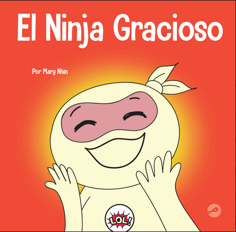 El Ninja Gracioso (Funny Ninja Spanish) Paperback Book