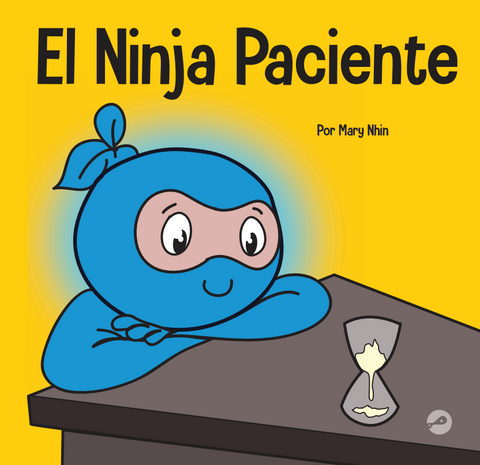 El Ninja Paciente (Patient Ninja Spanish) Paperback Book