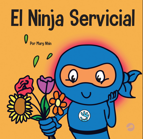 El Ninja Servicial (Helpful Ninja Spanish) Hardcover Book