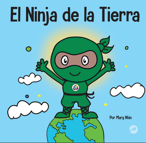 El Ninja de la Tierra (Earth Ninja Spanish) Paperback Book