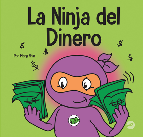 La Ninja Del Dinero (Money Ninja Spanish) Hardcover Book