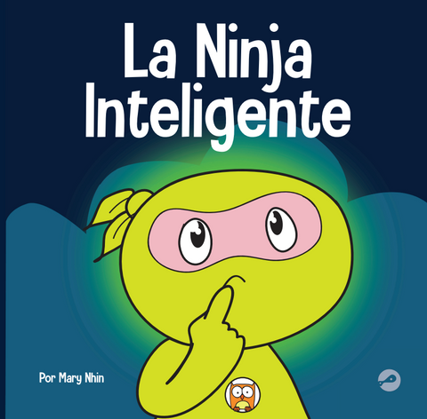 La Ninja Inteligente (Smart Ninja Spanish) Paperback Book