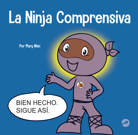 La Ninja Comprensiva (Supportive Ninja Spanish) Hardcover Book