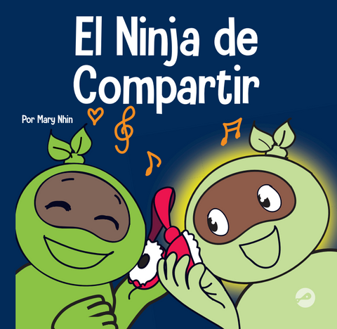 El Ninja de Compartir (Sharing Ninja Spanish) Hardcover Book