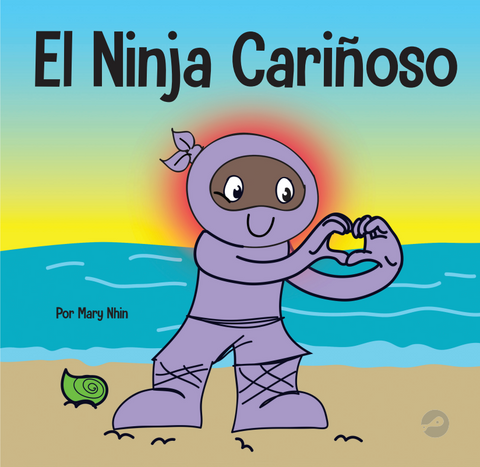 El Ninja Cariñoso (Caring Ninja Spanish) Hardcover Book