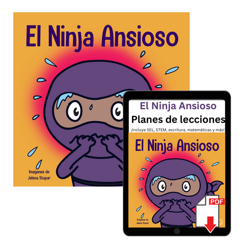 El Ninja Ansioso (Anxious Ninja Spanish) Book + Lesson Plan Bundle