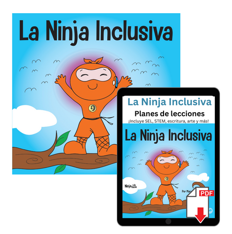 La Ninja Inclusiva (Inclusive Ninja Spanish) Book + Lesson Plan Bundle