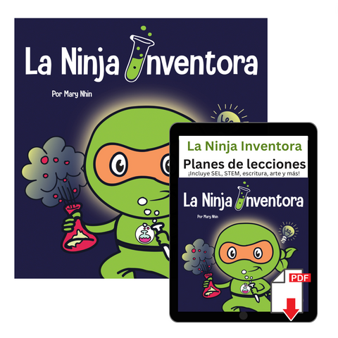 La Ninja Inventor (Inventor Ninja Spanish) Book + Lesson Plan Bundle