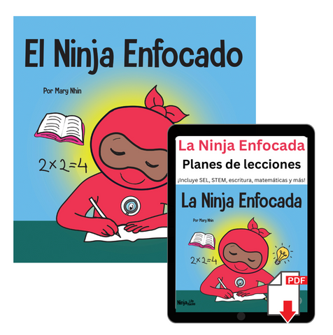 El Ninja Enfocado (Focused Ninja Spanish) Book + Lesson Plan Bundle