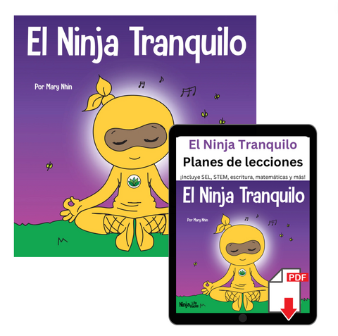 El Ninja Tranquilo (Calm Ninja Spanish) Book + Lesson Plan Bundle