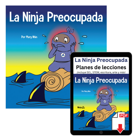 La Ninja Preocupada (Worry Ninja Spanish) Book + Lesson Plan Bundle