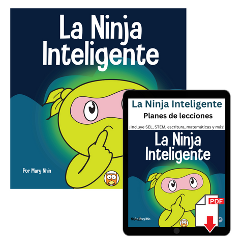 La Ninja Inteligente (Smart Ninja Spanish) Book + Lesson Plan Bundle