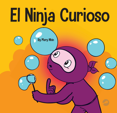 El Ninja Curioso (Curious Ninja Spanish) Hardcover Book