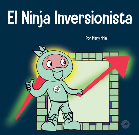 El Ninja Inversionista (Investor Ninja Spanish) Hardcoverk Book