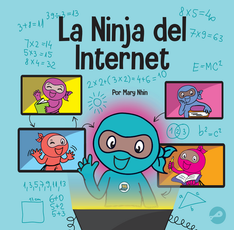 La Ninja del Internet (eNinja Spanish) Paperback Book